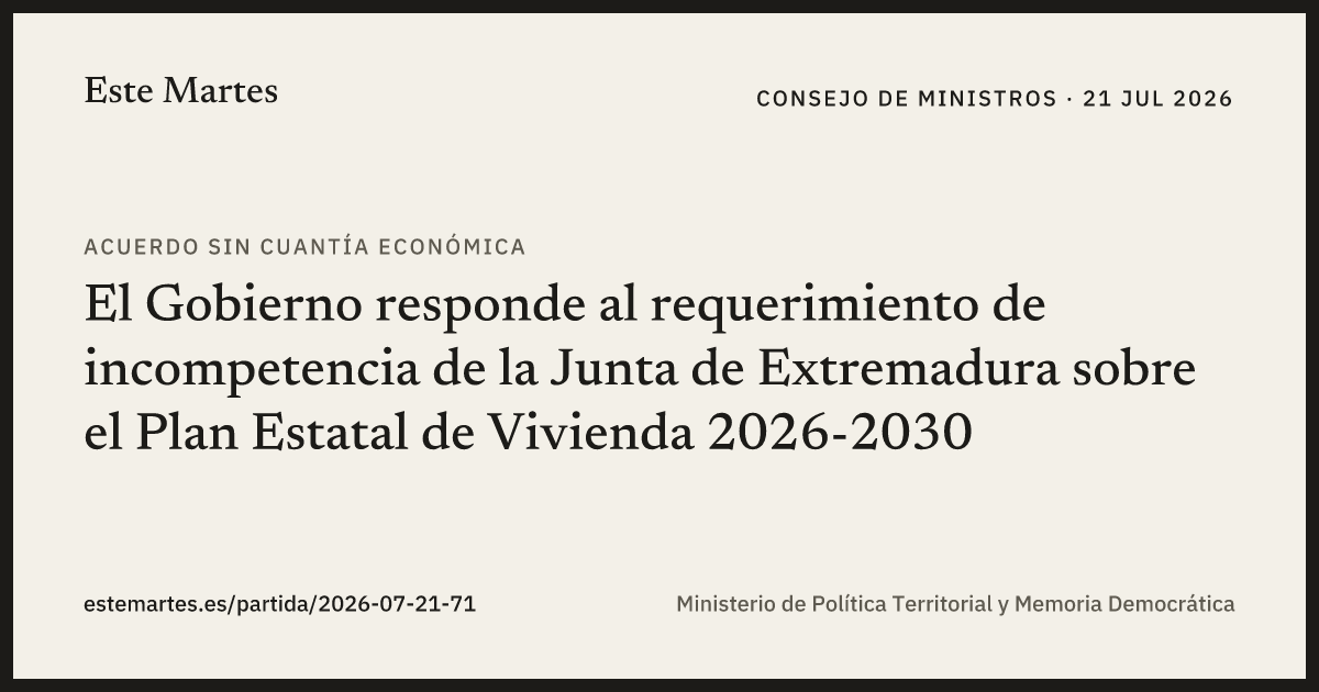 Tarjeta: El Gobierno responde al requerimiento de incompetencia de la Junta de Extremadura sobre el Plan Estatal de Vivienda 2026-2030