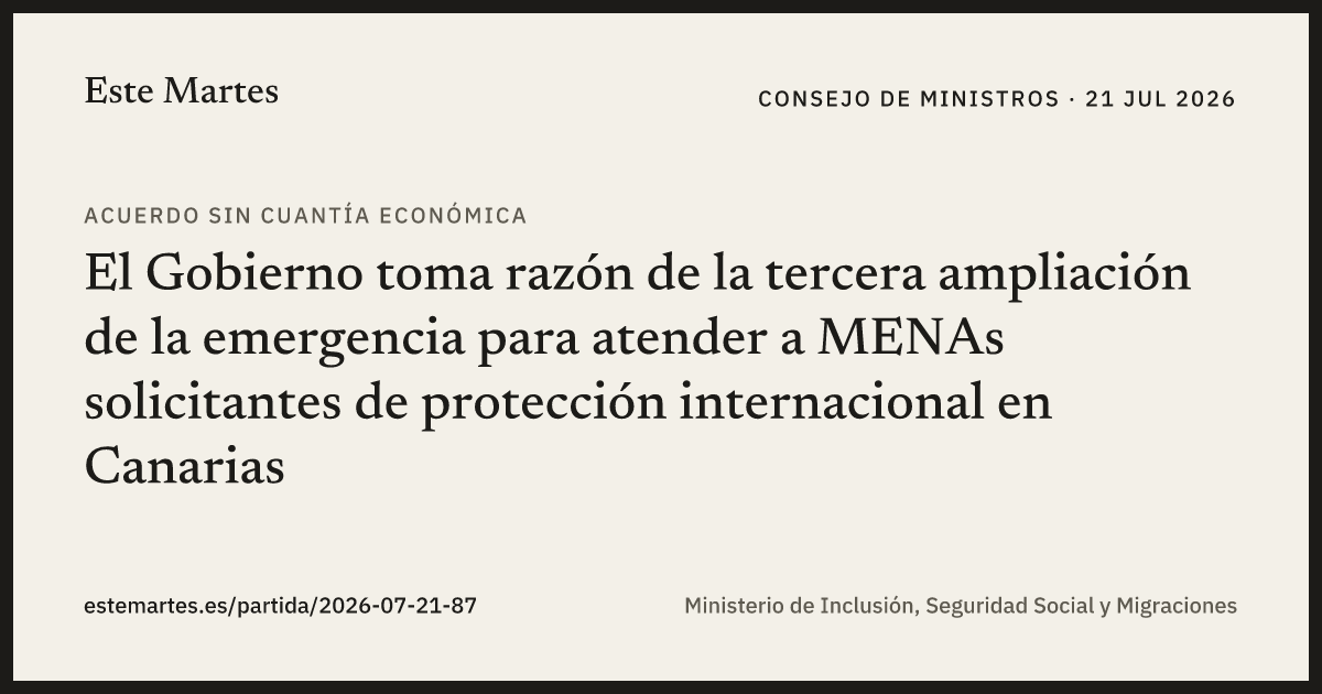 Tarjeta: El Gobierno toma razón de la tercera ampliación de la emergencia para atender a MENAs solicitantes de protección internacional en Canarias