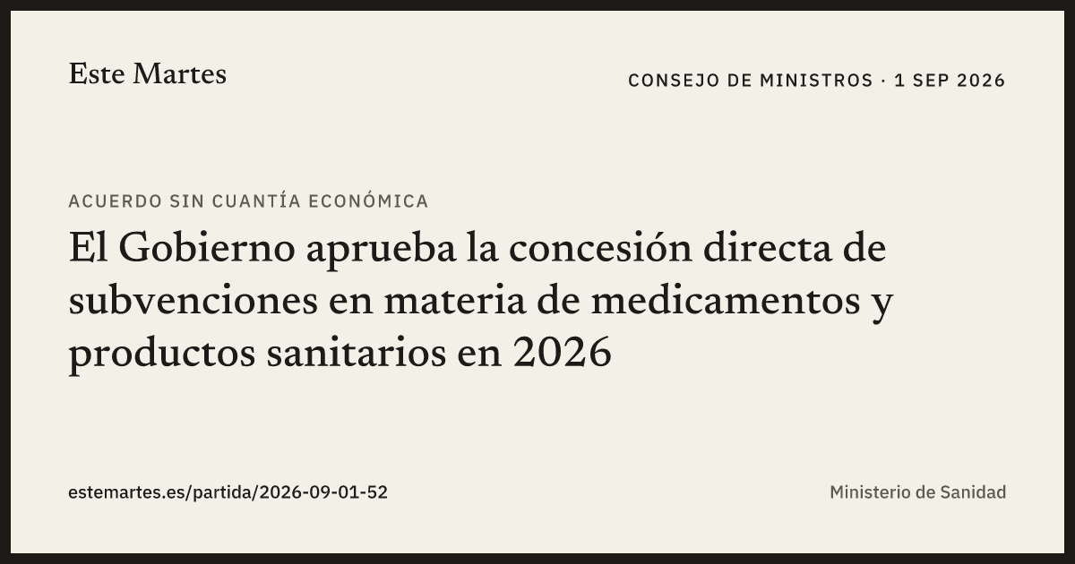 Tarjeta: El Gobierno aprueba la concesión directa de subvenciones en materia de medicamentos y productos sanitarios en 2026