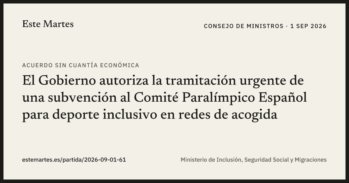 Tarjeta: El Gobierno autoriza la tramitación urgente de una subvención al Comité Paralímpico Español para deporte inclusivo en redes de acogida