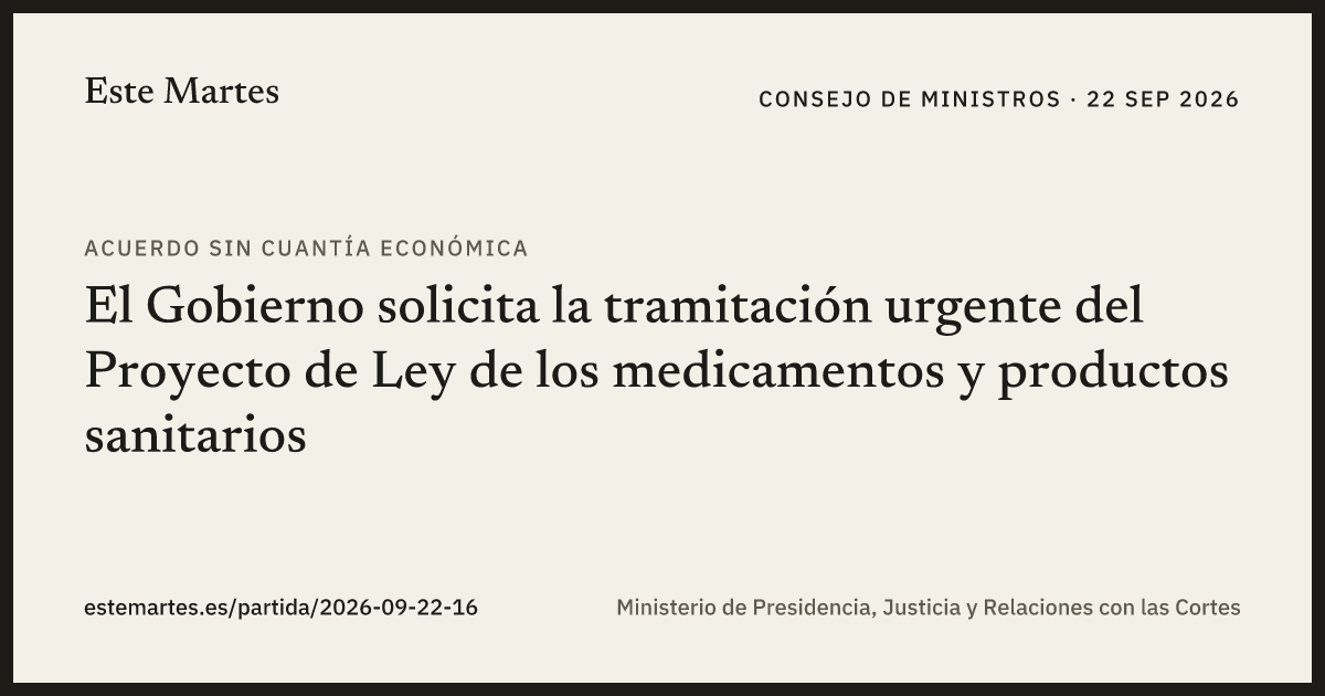 Tarjeta: El Gobierno solicita la tramitación urgente del Proyecto de Ley de los medicamentos y productos sanitarios