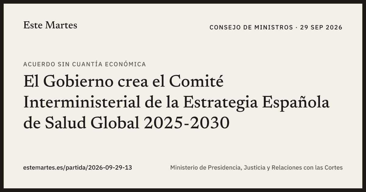 Tarjeta: El Gobierno crea el Comité Interministerial de la Estrategia Española de Salud Global 2025-2030
