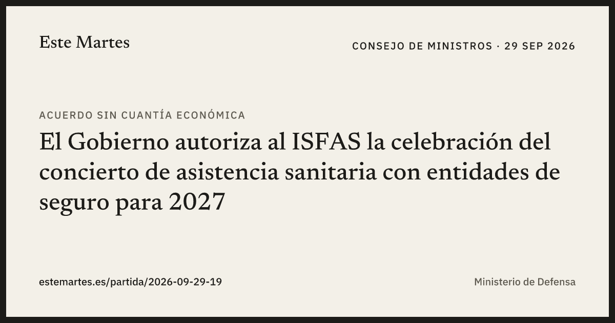 Tarjeta: El Gobierno autoriza al ISFAS la celebración del concierto de asistencia sanitaria con entidades de seguro para 2027