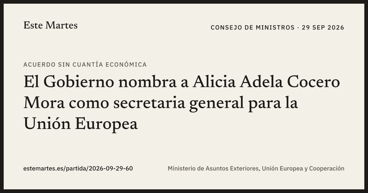 Tarjeta: El Gobierno nombra a Alicia Adela Cocero Mora como secretaria general para la Unión Europea