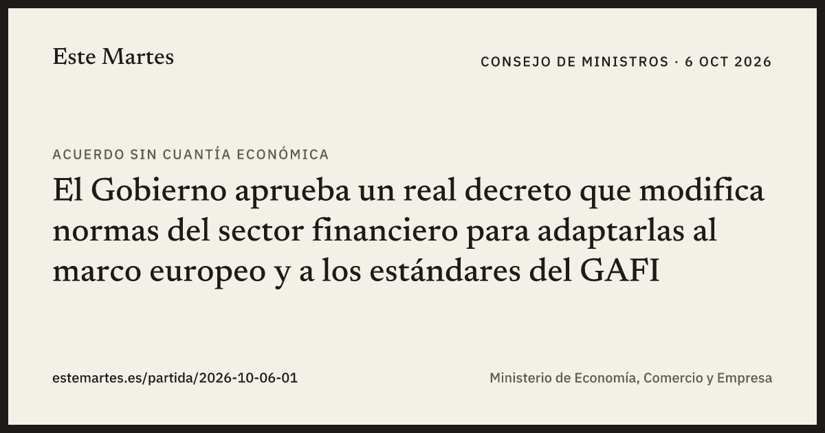 Tarjeta: El Gobierno aprueba un real decreto que modifica normas del sector financiero para adaptarlas al marco europeo y a los estándares del GAFI