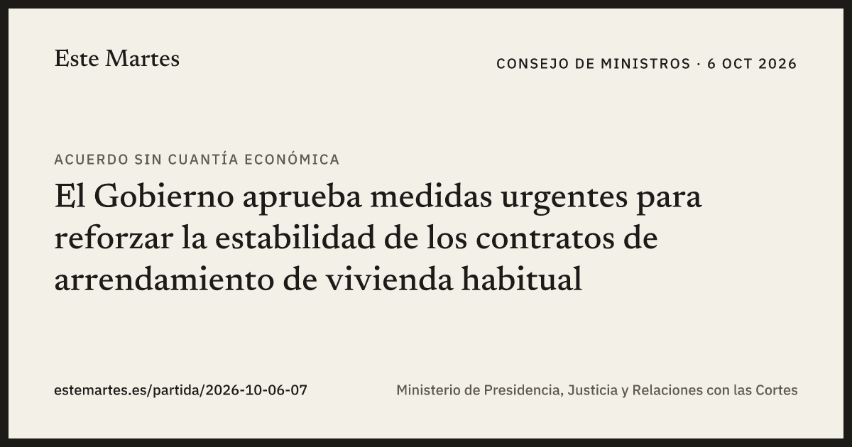 Tarjeta: El Gobierno aprueba medidas urgentes para reforzar la estabilidad de los contratos de arrendamiento de vivienda habitual