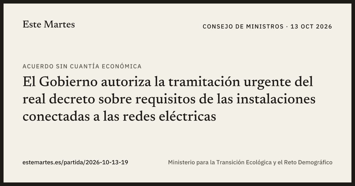 Tarjeta: El Gobierno autoriza la tramitación urgente del real decreto sobre requisitos de las instalaciones conectadas a las redes eléctricas