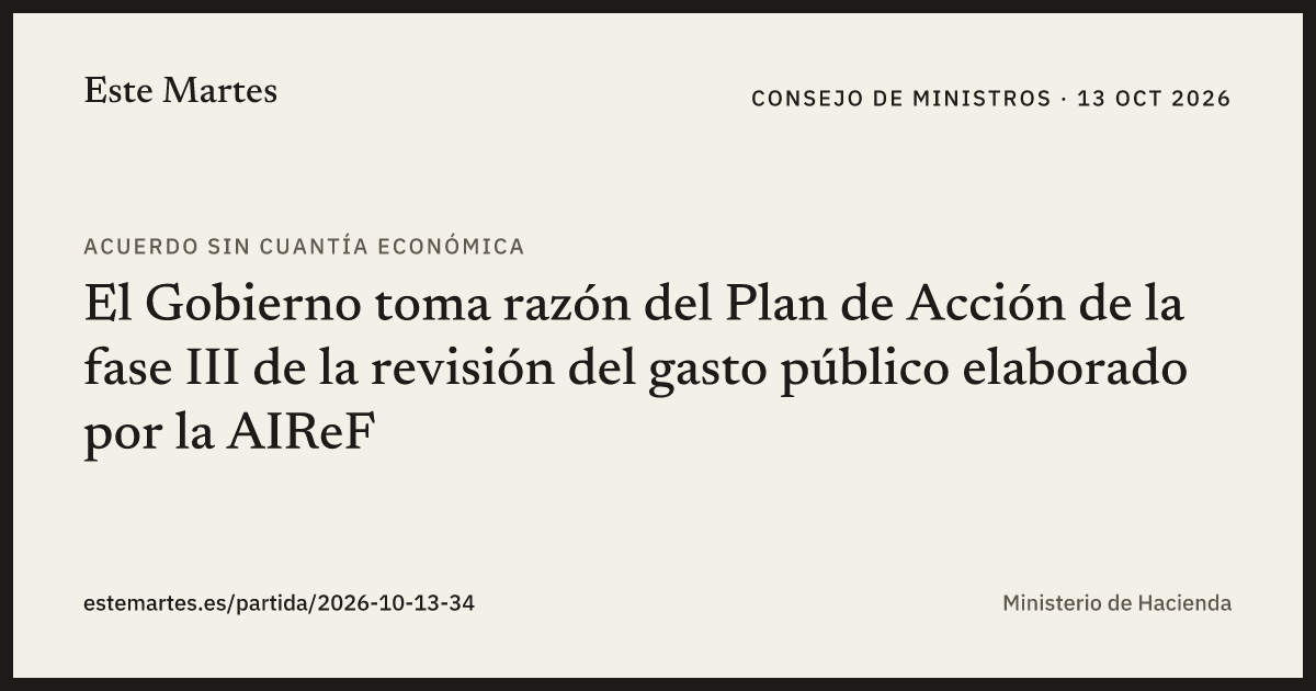 Tarjeta: El Gobierno toma razón del Plan de Acción de la fase III de la revisión del gasto público elaborado por la AIReF