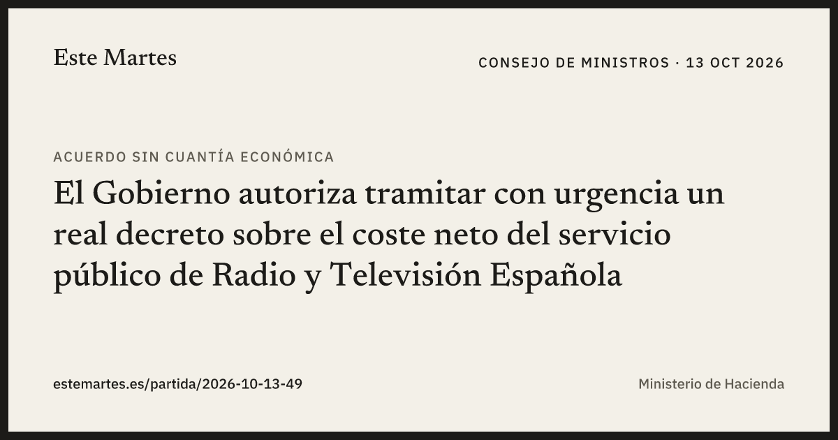 Tarjeta: El Gobierno autoriza tramitar con urgencia un real decreto sobre el coste neto del servicio público de Radio y Televisión Española