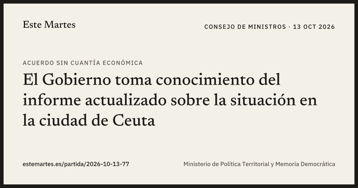 Tarjeta: El Gobierno toma conocimiento del informe actualizado sobre la situación en la ciudad de Ceuta