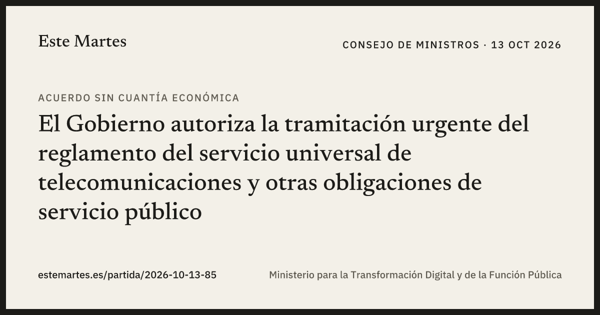 Tarjeta: El Gobierno autoriza la tramitación urgente del reglamento del servicio universal de telecomunicaciones y otras obligaciones de servicio público