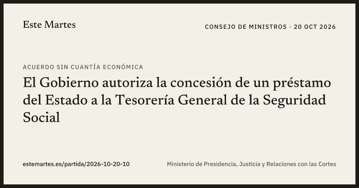 Tarjeta: El Gobierno autoriza la concesión de un préstamo del Estado a la Tesorería General de la Seguridad Social