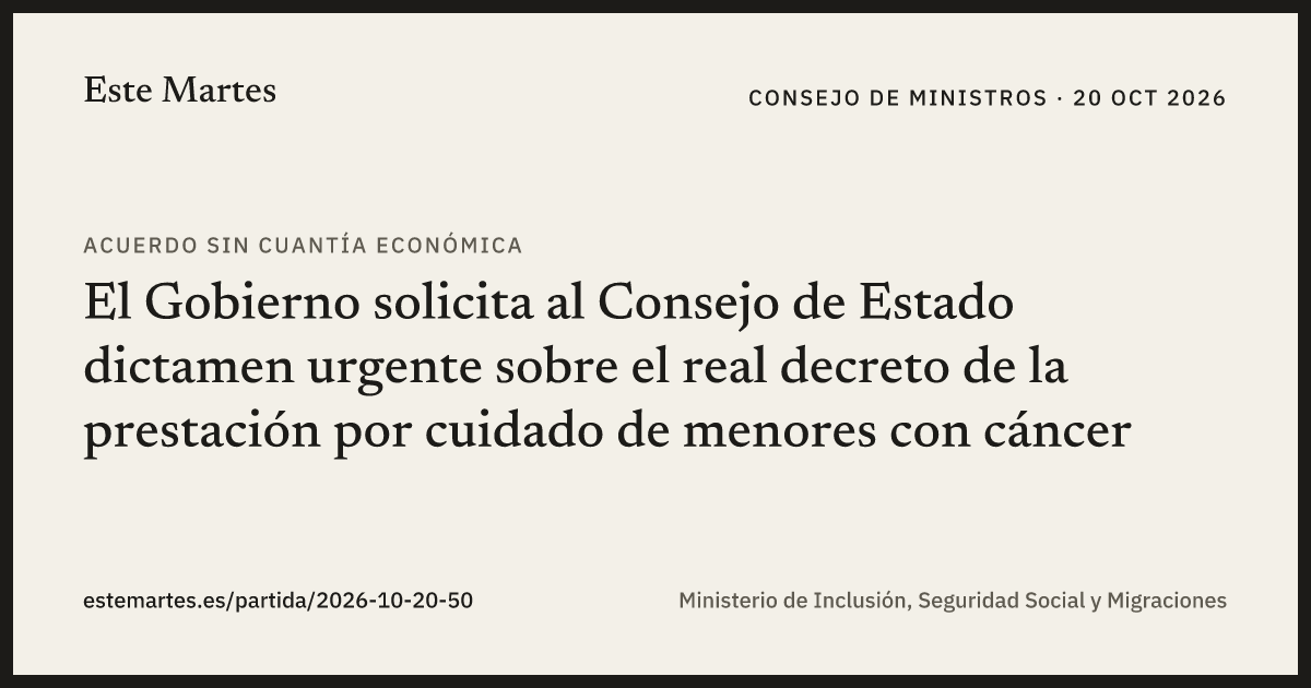 Tarjeta: El Gobierno solicita al Consejo de Estado dictamen urgente sobre el real decreto de la prestación por cuidado de menores con cáncer